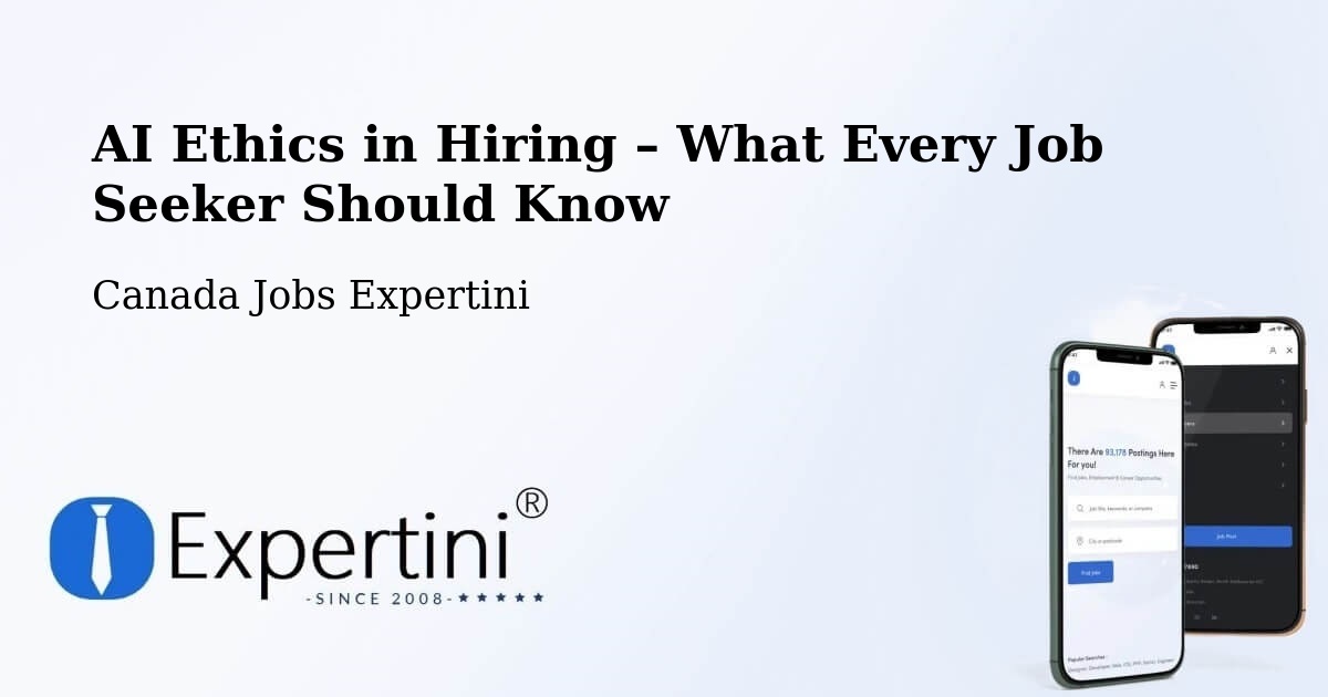 AI Ethics in Recruitment & Hiring – Penticton - Penticton, Canada Jobs Expertini